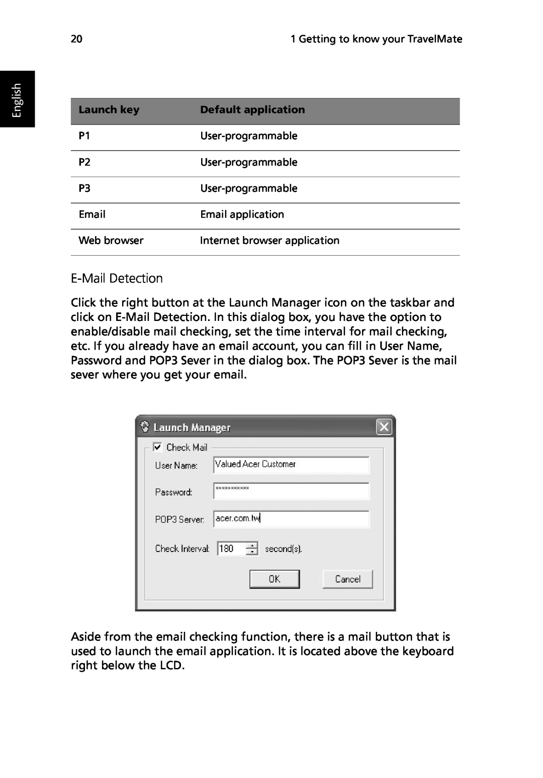 Acer TravelMate 530 manual E-Mail Detection, English, Launch key, Default application 