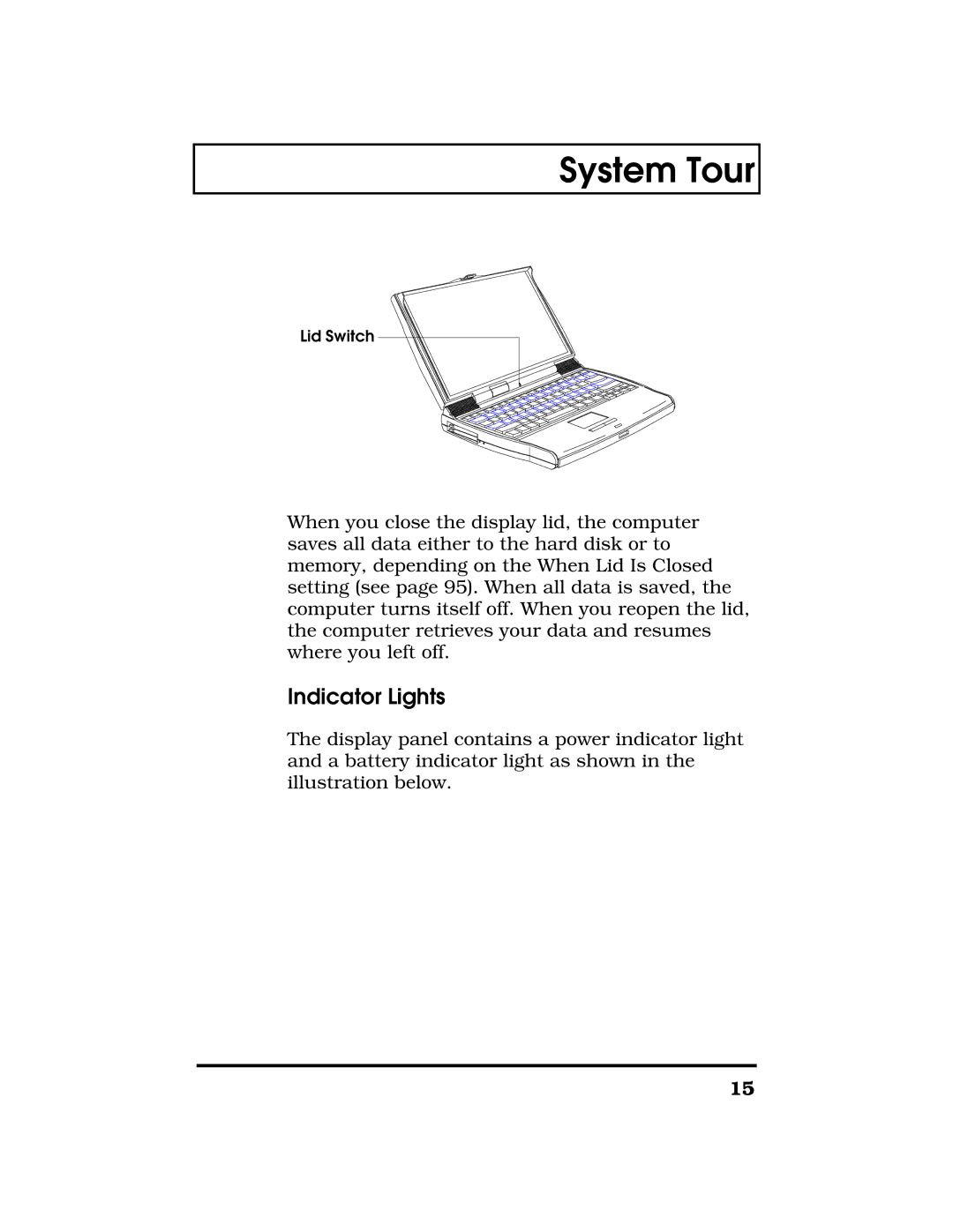 Acer TravelMate 7300 manual Indicator Lights, Lid Switch 