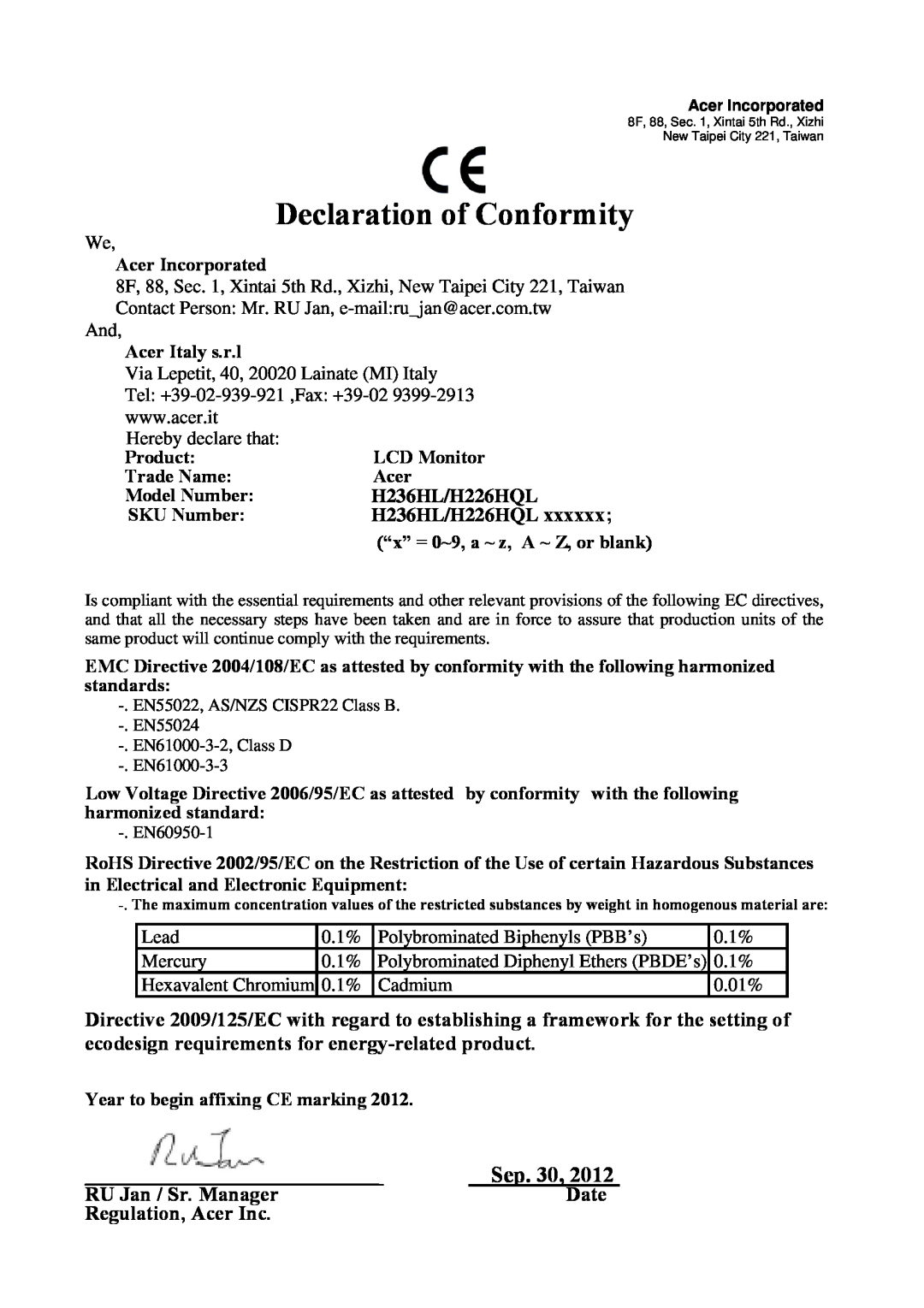 Acer UM.WH6AA.002 Declaration of Conformity, Sep. 30, H236HL/H226HQL, RU Jan / Sr. Manager, Date, Regulation, Acer Inc 