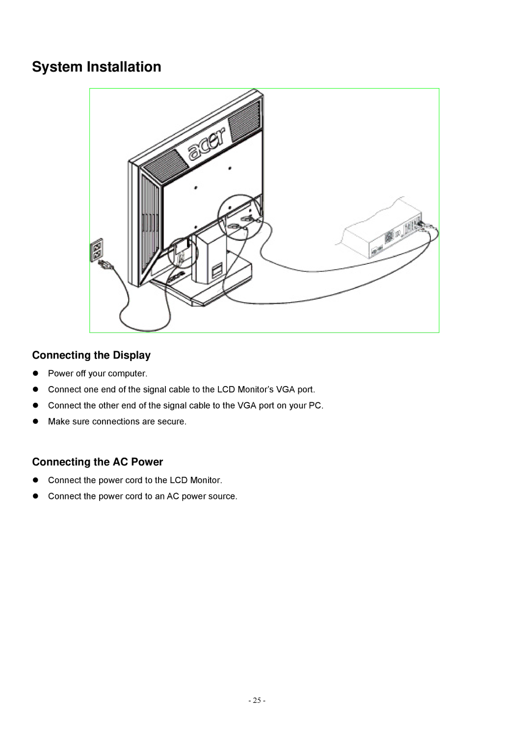 Acer V193 manual System Installation, Connecting the Display, Connecting the AC Power 