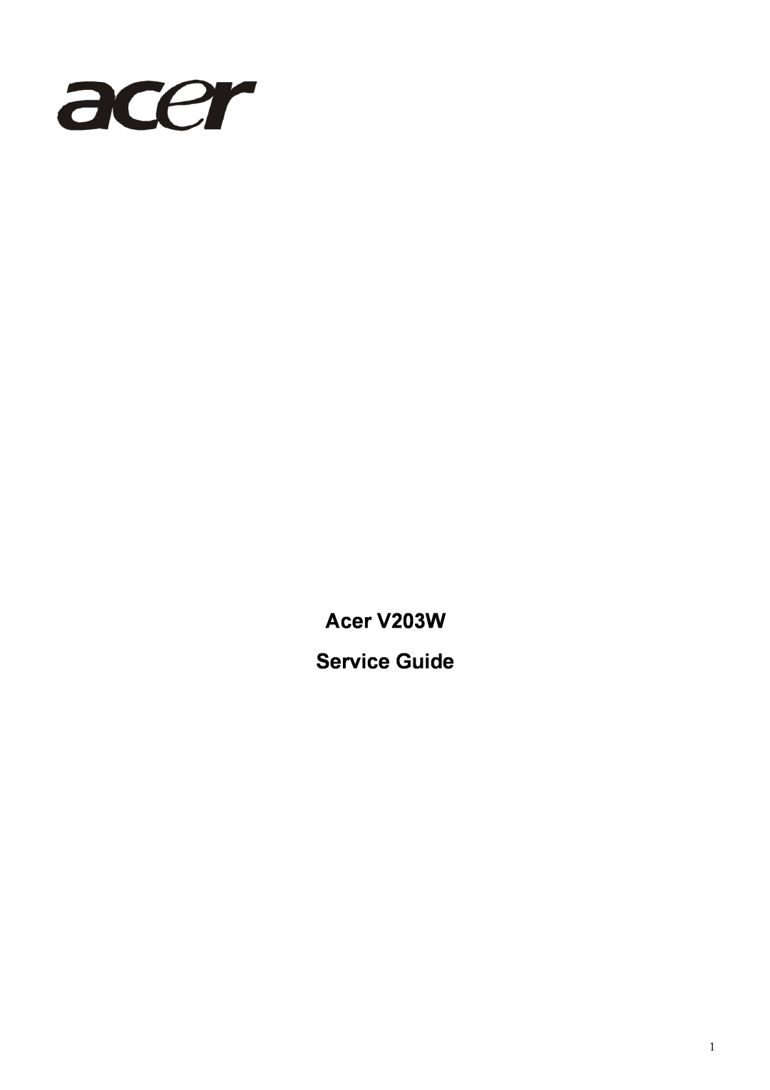 Acer manual Acer V203W Service Guide 