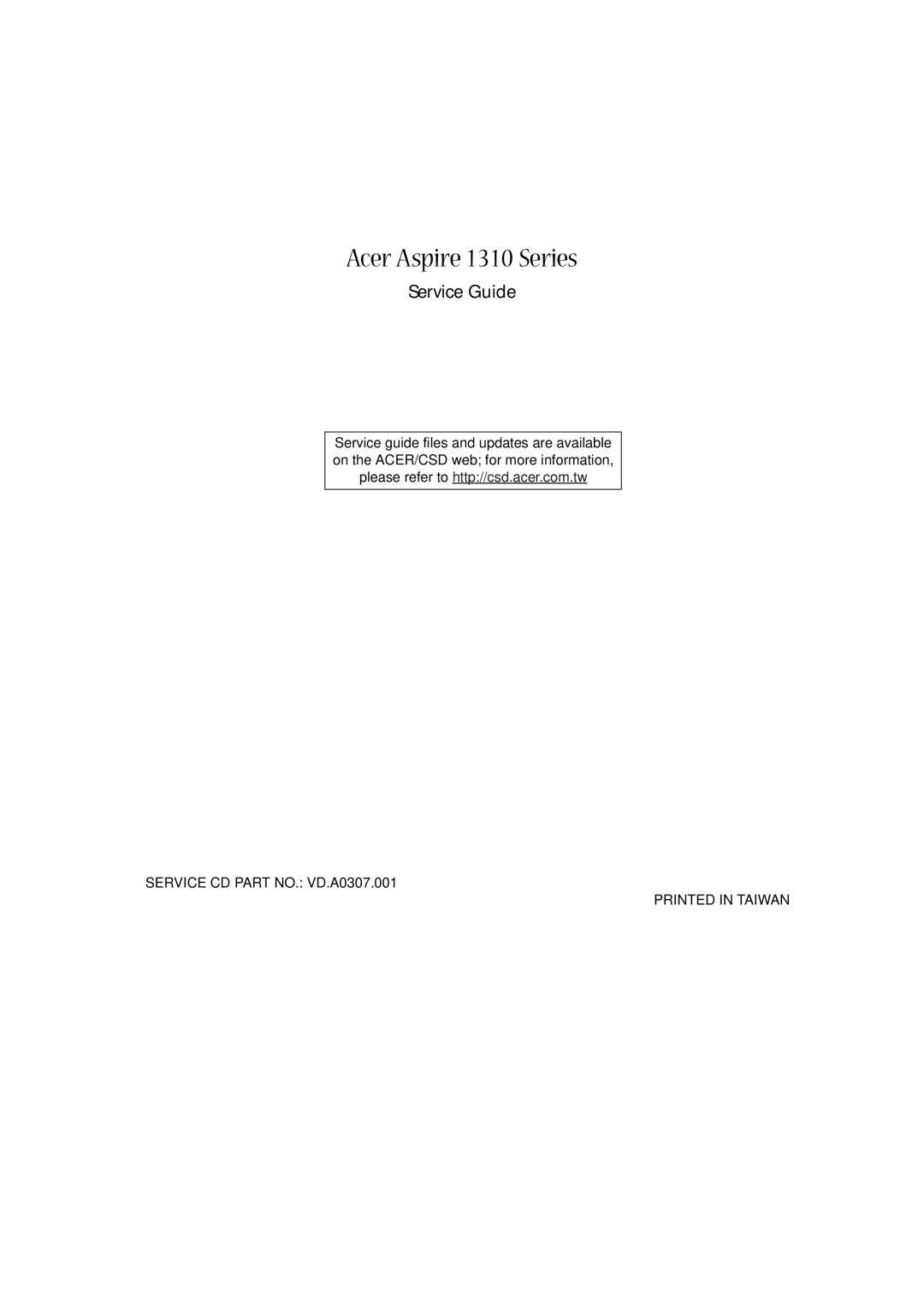 Acer VD.A0307.001 manual Acer Aspire 1310 Series, Service Guide 