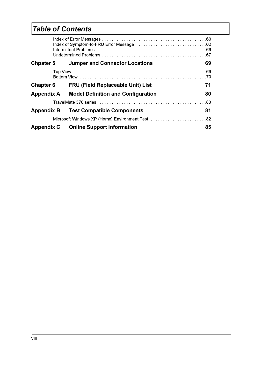 Acer VD.T39V1.001 manual Chpater Jumper and Connector Locations 