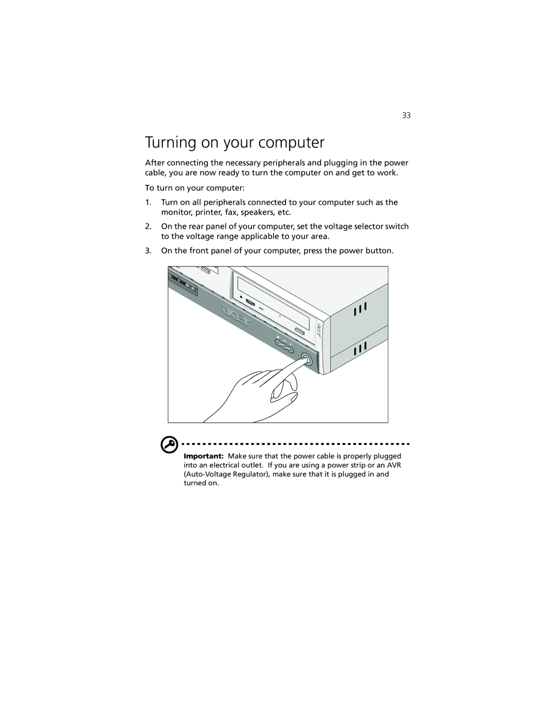 Acer Veriton 3300 manual Turning on your computer 