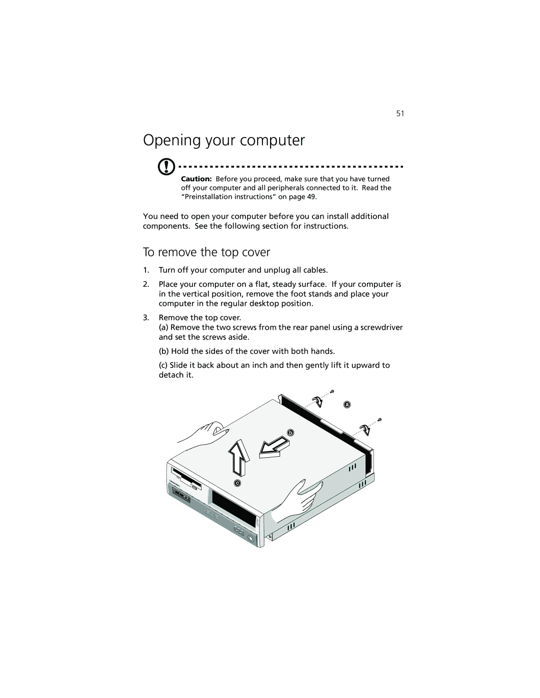 Acer Veriton 3300 manual Opening your computer, To remove the top cover 