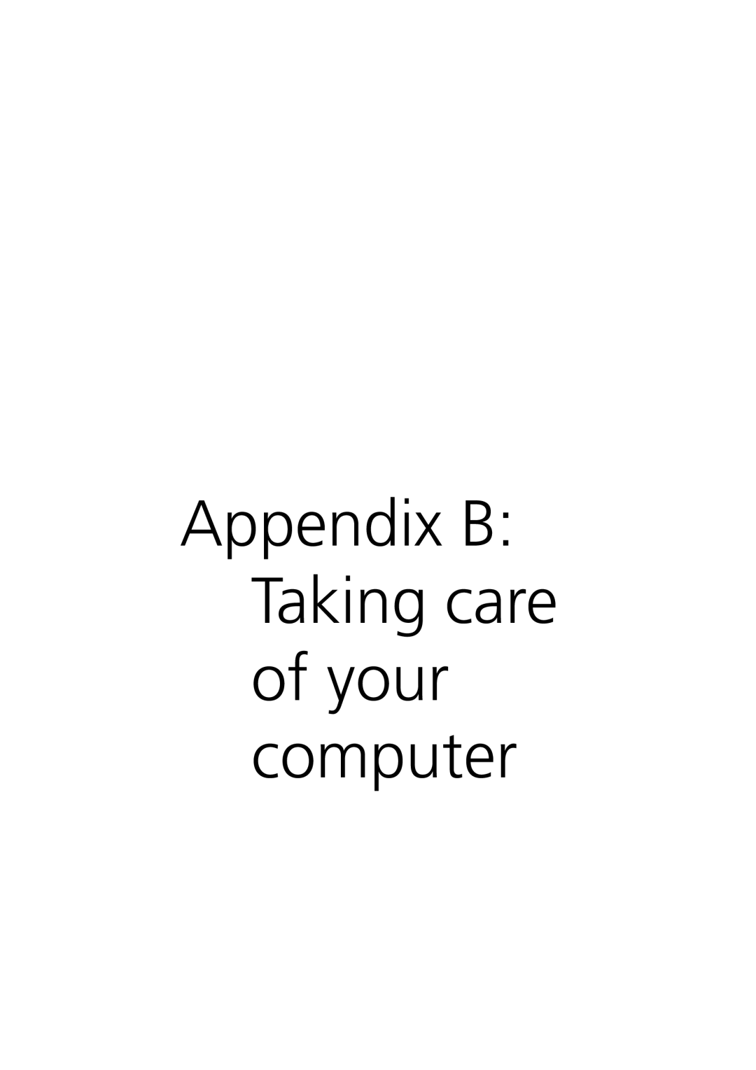 Acer Veriton 3600GT, Veriton 3600V manual Appendix B Taking care of your computer 