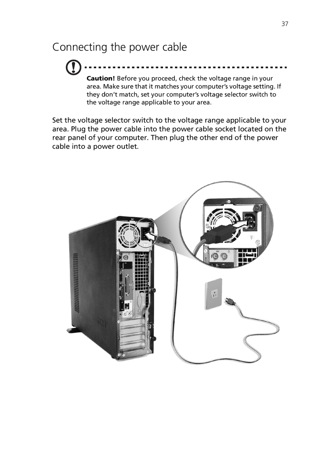 Acer Veriton 3600GT, Veriton 3600V manual Connecting the power cable 