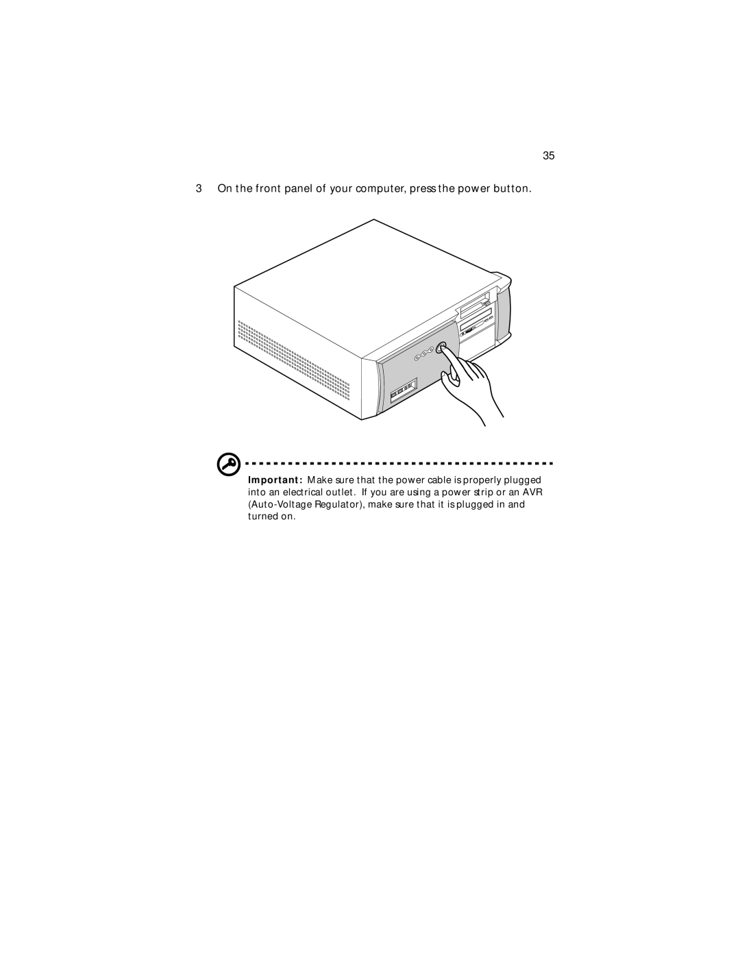 Acer Veriton 5200 manual On the front panel of your computer, press the power button 