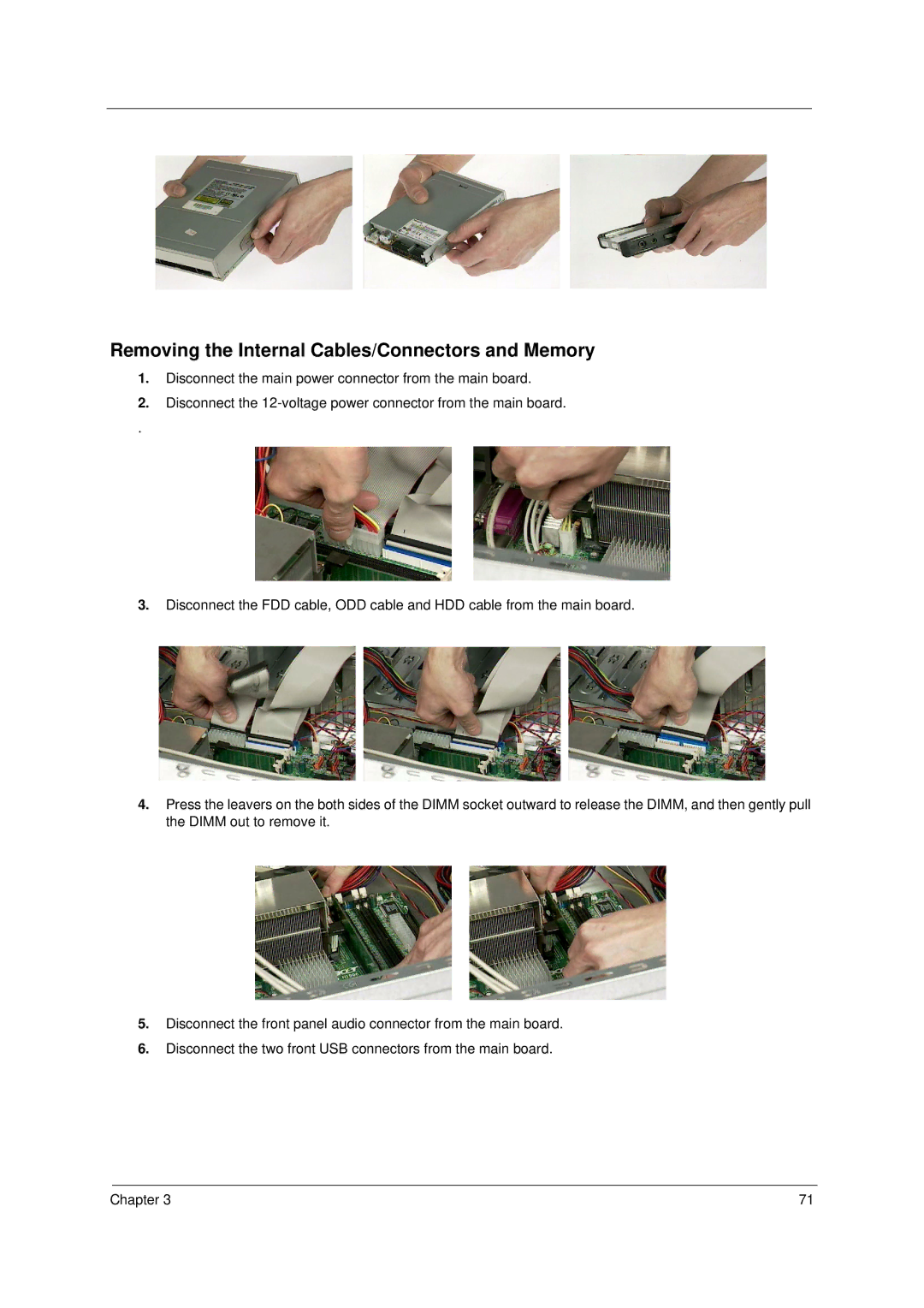 Acer Veriton 7600GTR/7600GT/7600V, Veriton 5600GT/5600V manual Removing the Internal Cables/Connectors and Memory 