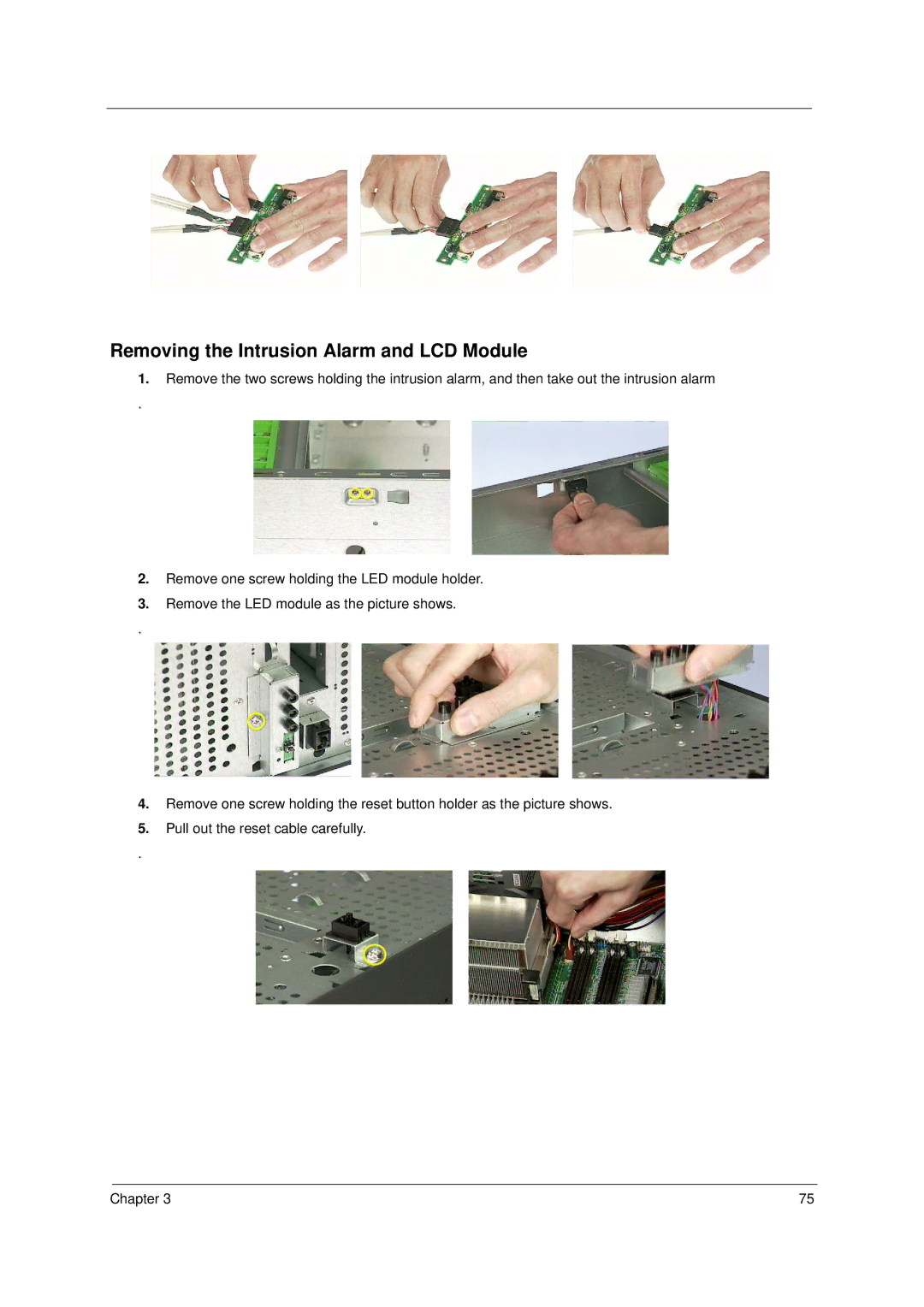 Acer Veriton 5600GT/5600V, Veriton 3600GT/3600V, Veriton 7600GTR/7600GT/7600V Removing the Intrusion Alarm and LCD Module 