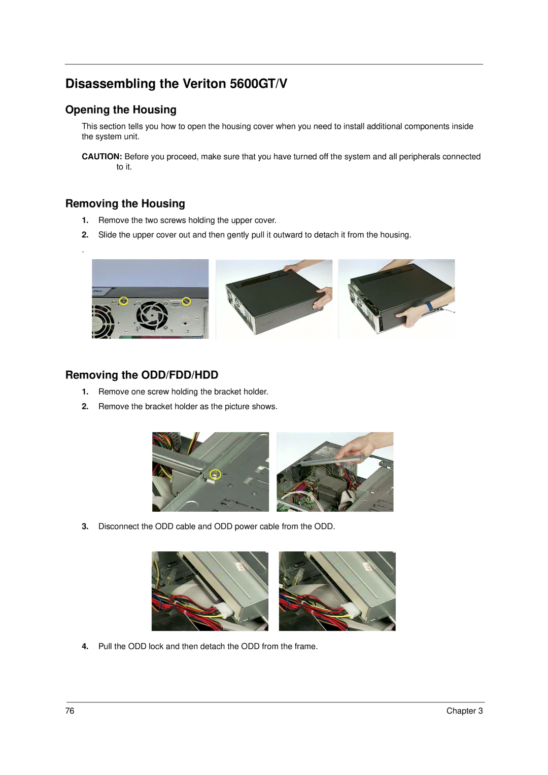 Acer Veriton 3600GT/3600V, Veriton 5600GT/5600V manual Disassembling the Veriton 5600GT/V, Opening the Housing 