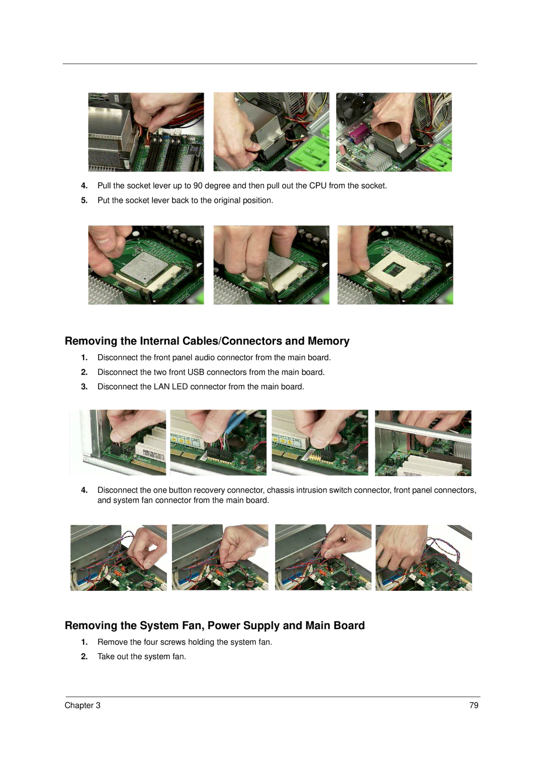 Acer Veriton 3600GT/3600V, Veriton 5600GT/5600V manual Removing the System Fan, Power Supply and Main Board 