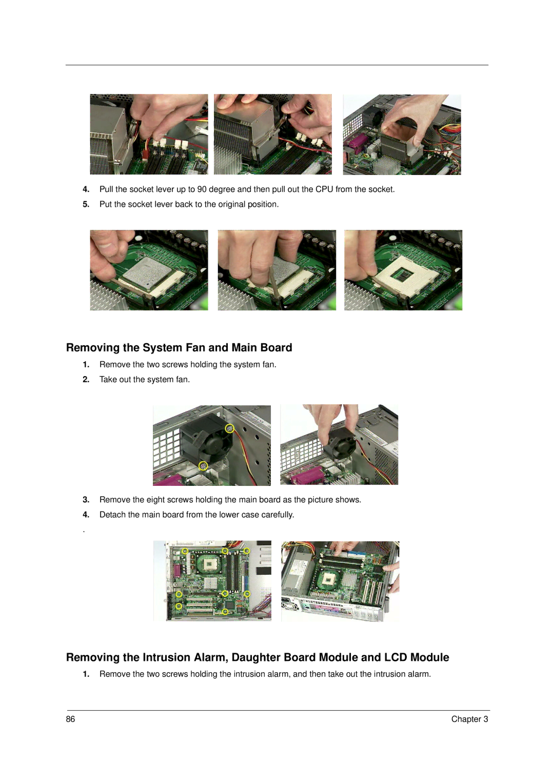 Acer Veriton 7600GTR/7600GT/7600V, Veriton 5600GT/5600V, Veriton 3600GT/3600V manual Removing the System Fan and Main Board 