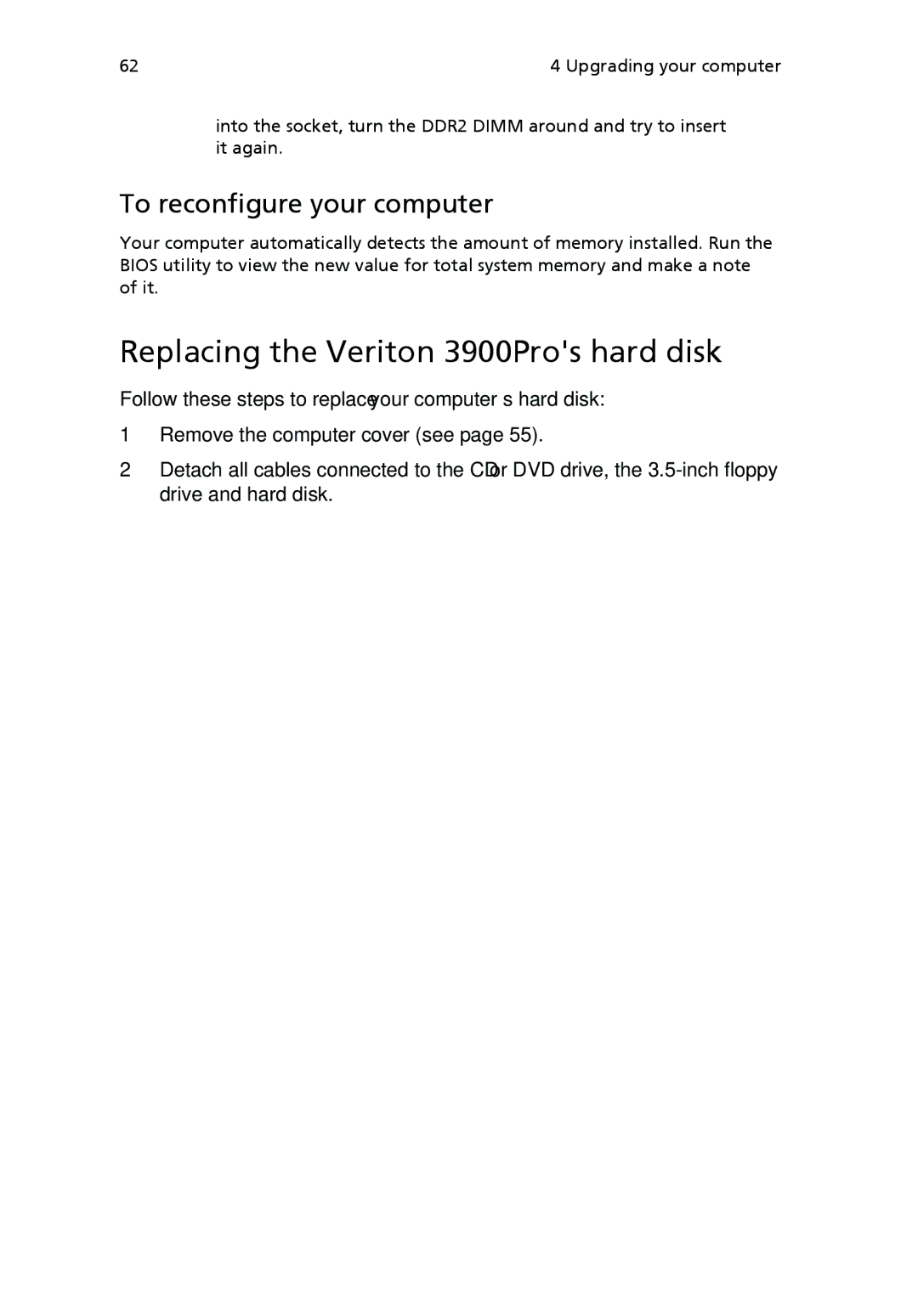 Acer VX4618GUI7260W manual Replacing the Veriton 3900Pros hard disk, To reconfigure your computer 