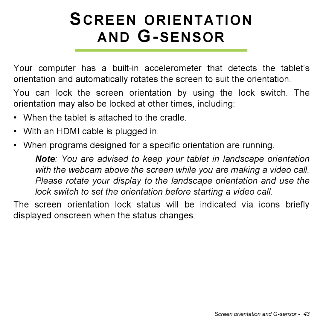 Acer NT.L0EAA.003, W7006454 manual Screen Orientation G-SENSOR 