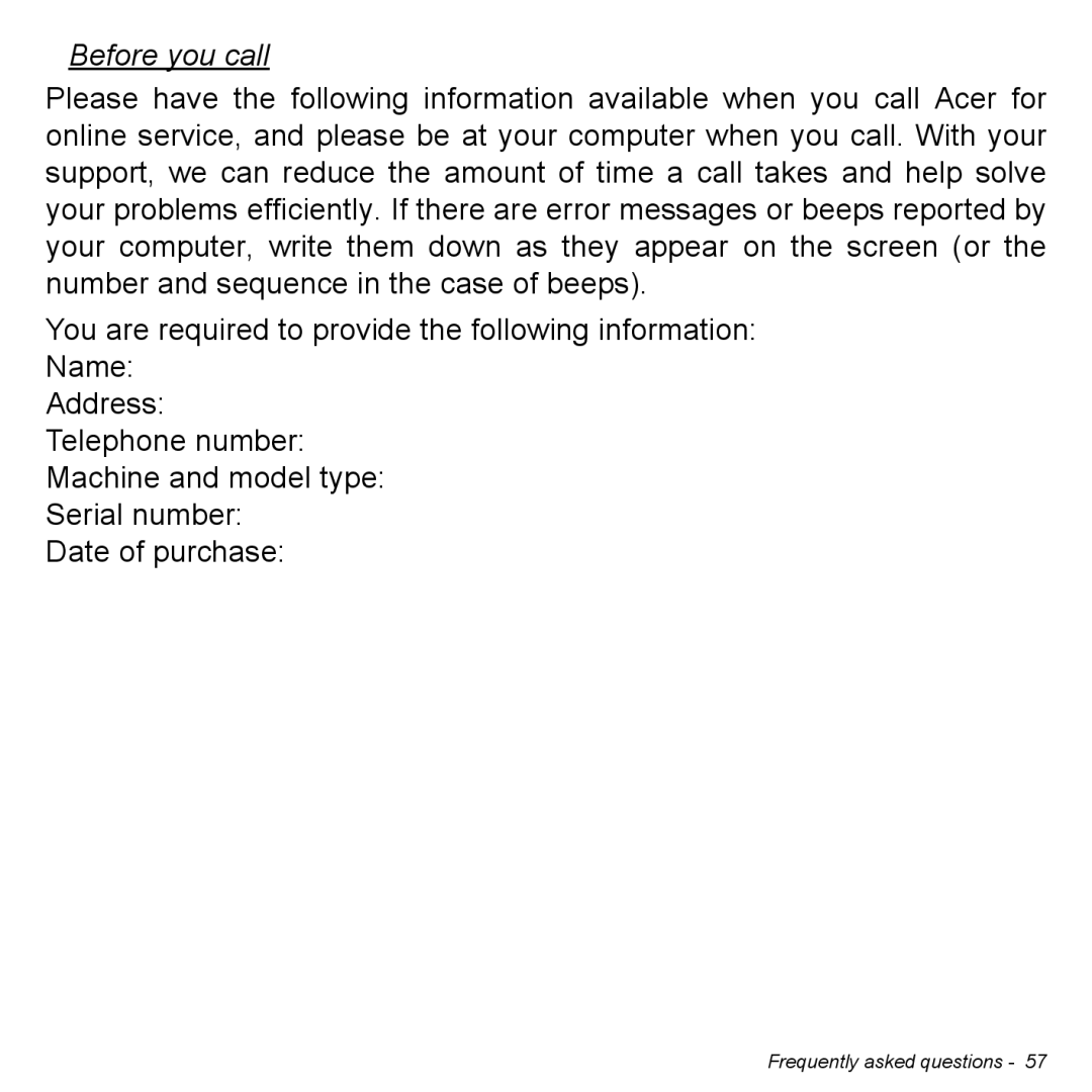 Acer NT.L0EAA.003, W7006454 manual Before you call 