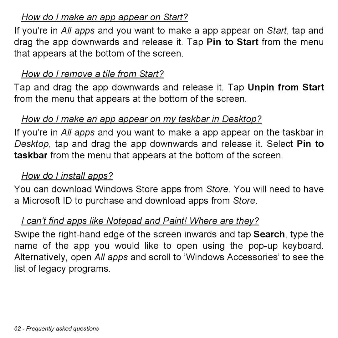 Acer W7006454 manual How do I make an app appear on Start?, How do I remove a tile from Start?, How do I install apps? 