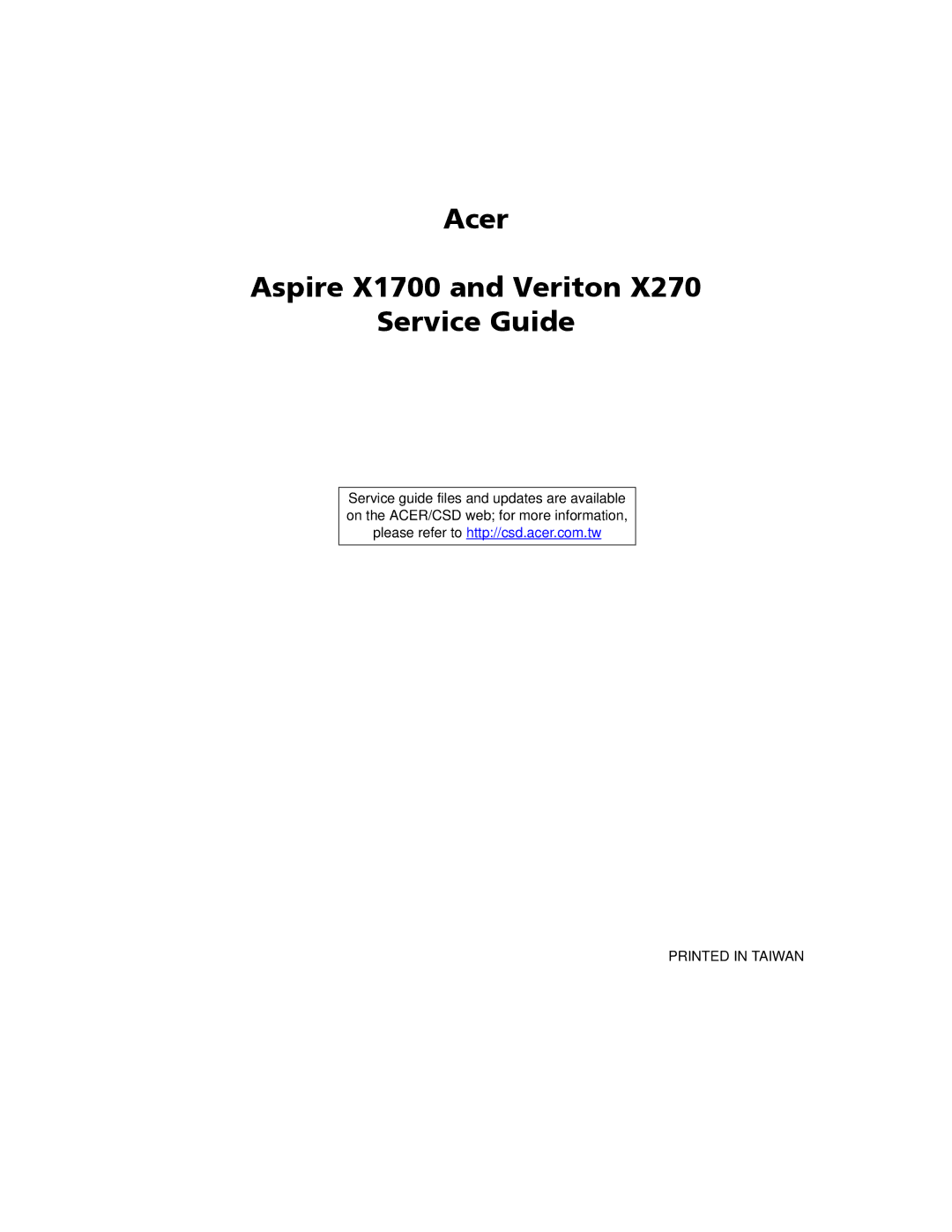 Acer X270 manual Acer Aspire X1700 and Veriton Service Guide 