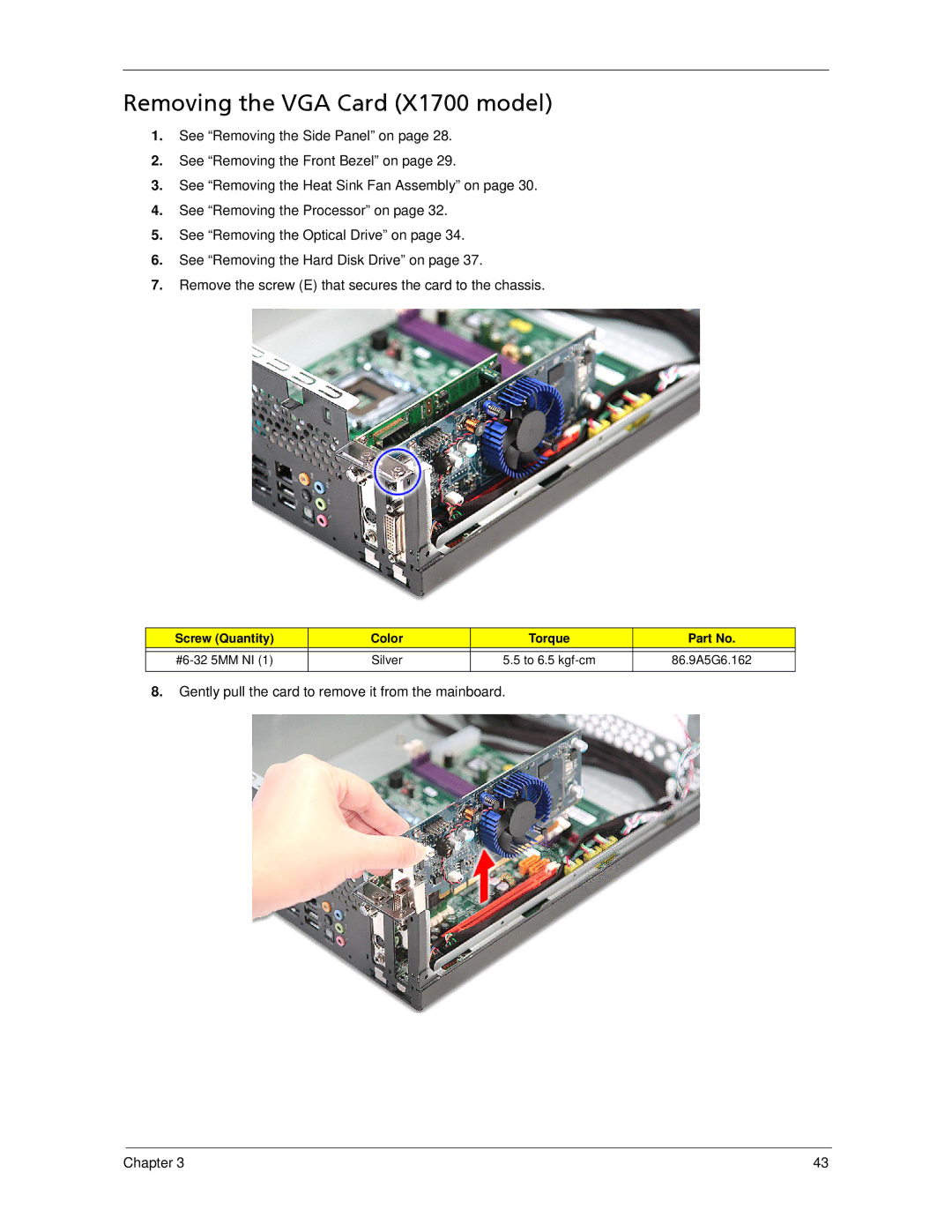 Acer X270 manual Removing the VGA Card X1700 model 