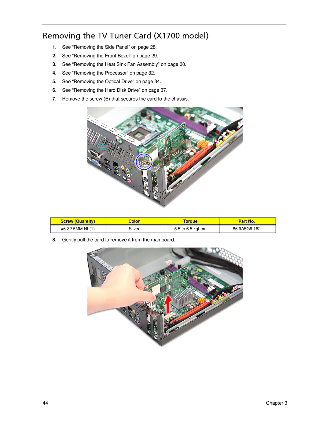 Acer X270 manual Removing the TV Tuner Card X1700 model 