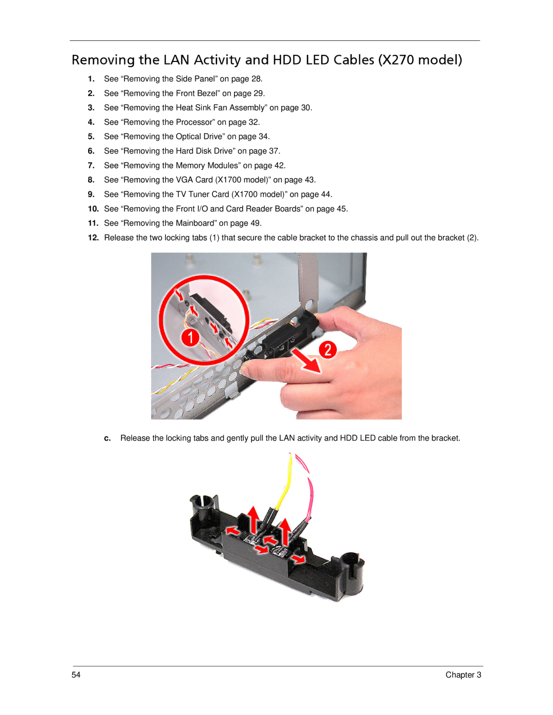 Acer X1700 manual Removing the LAN Activity and HDD LED Cables X270 model 