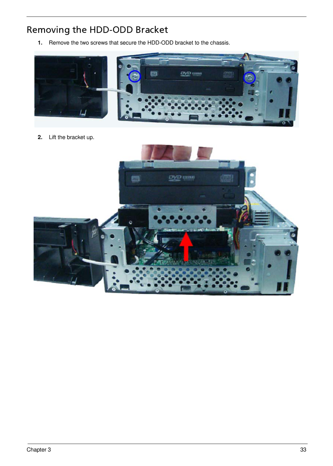 Acer X1935 manual Removing the HDD-ODD Bracket 