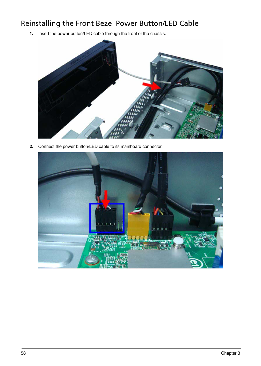 Acer X1935 manual Reinstalling the Front Bezel Power Button/LED Cable 