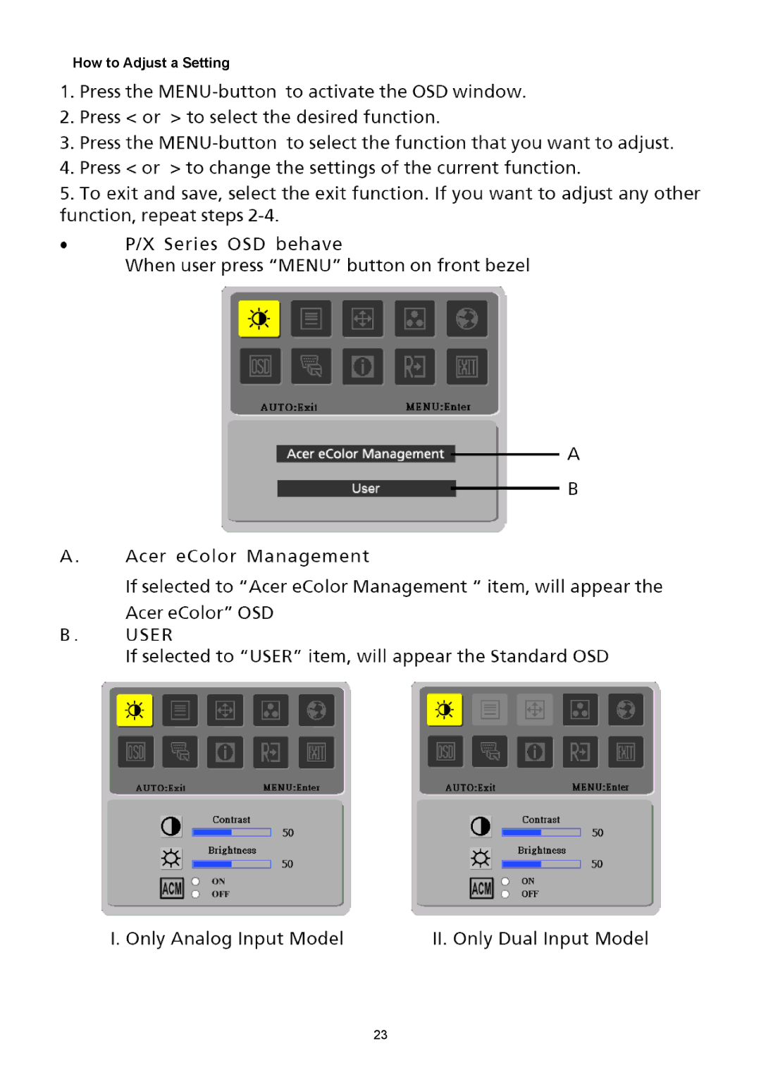 Acer X223HQ, X213H manual How to Adjust a Setting 