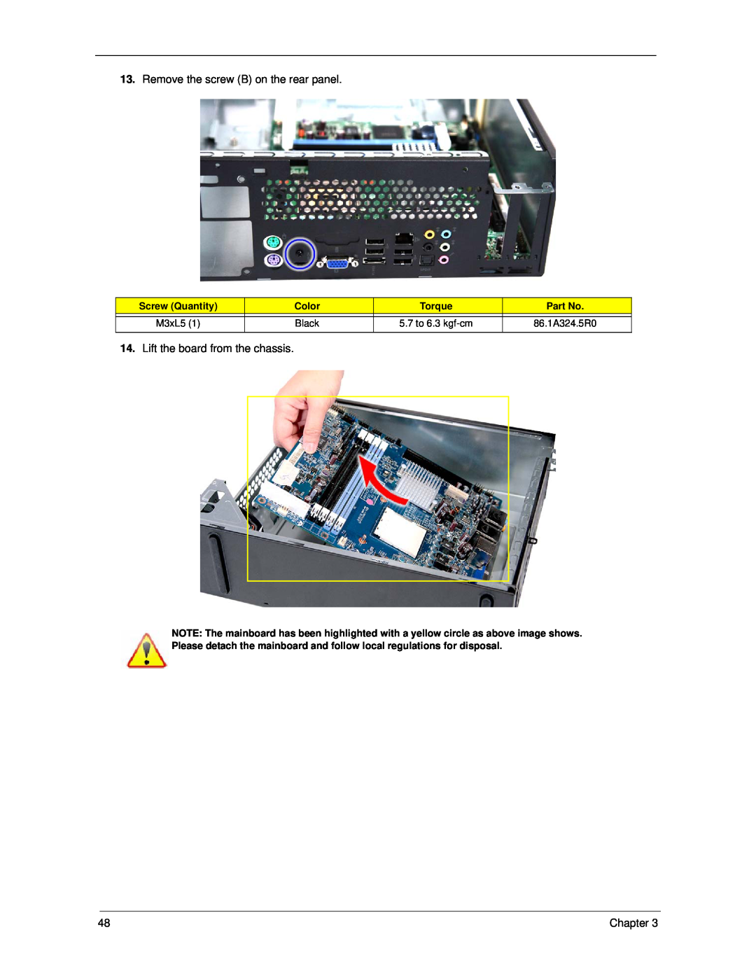 Acer X3300 Remove the screw B on the rear panel, Lift the board from the chassis, Screw Quantity, Color, Torque, M3xL5 