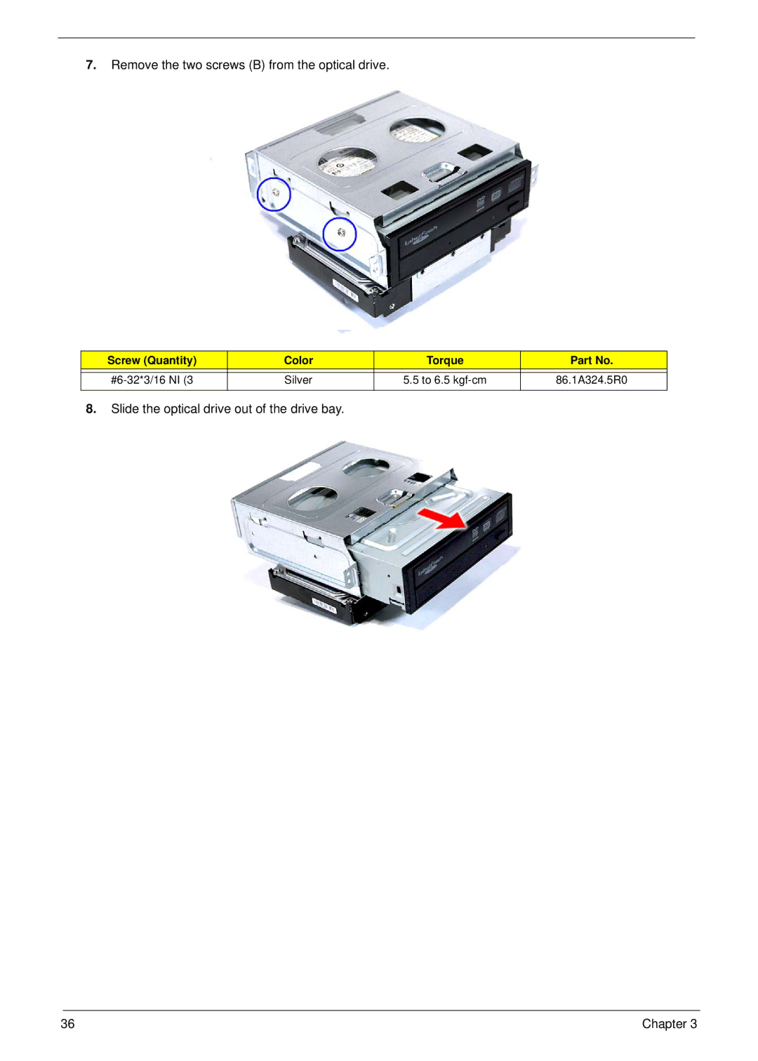 Acer X3812, X5812 manual Remove the two screws B from the optical drive 