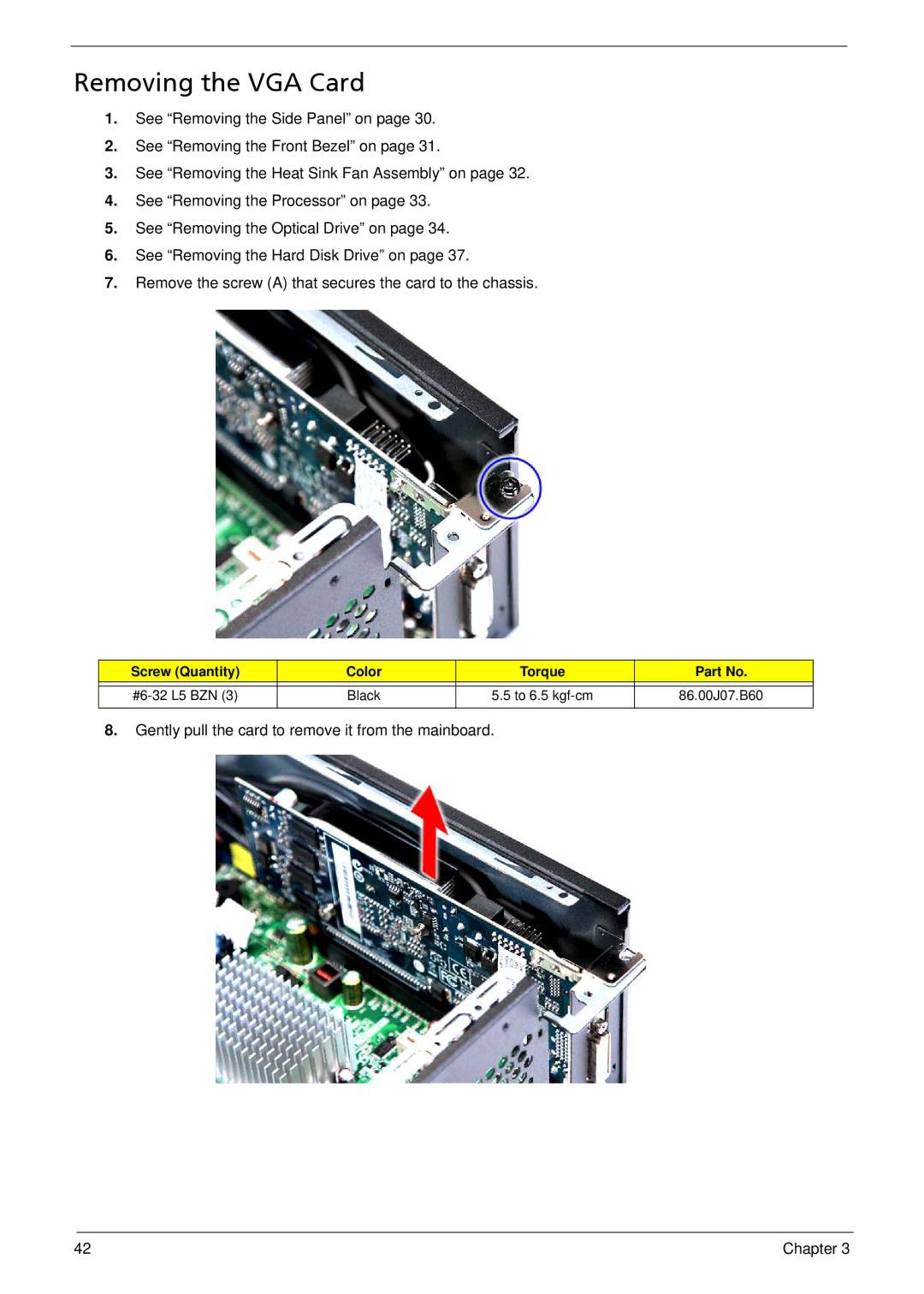 Acer X3812, X5812 manual Removing the VGA Card 