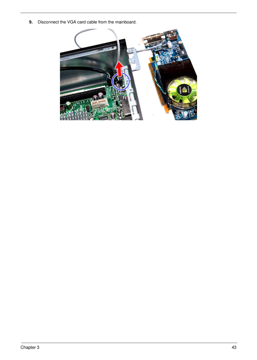 Acer X5812, X3812 manual Disconnect the VGA card cable from the mainboard Chapter 