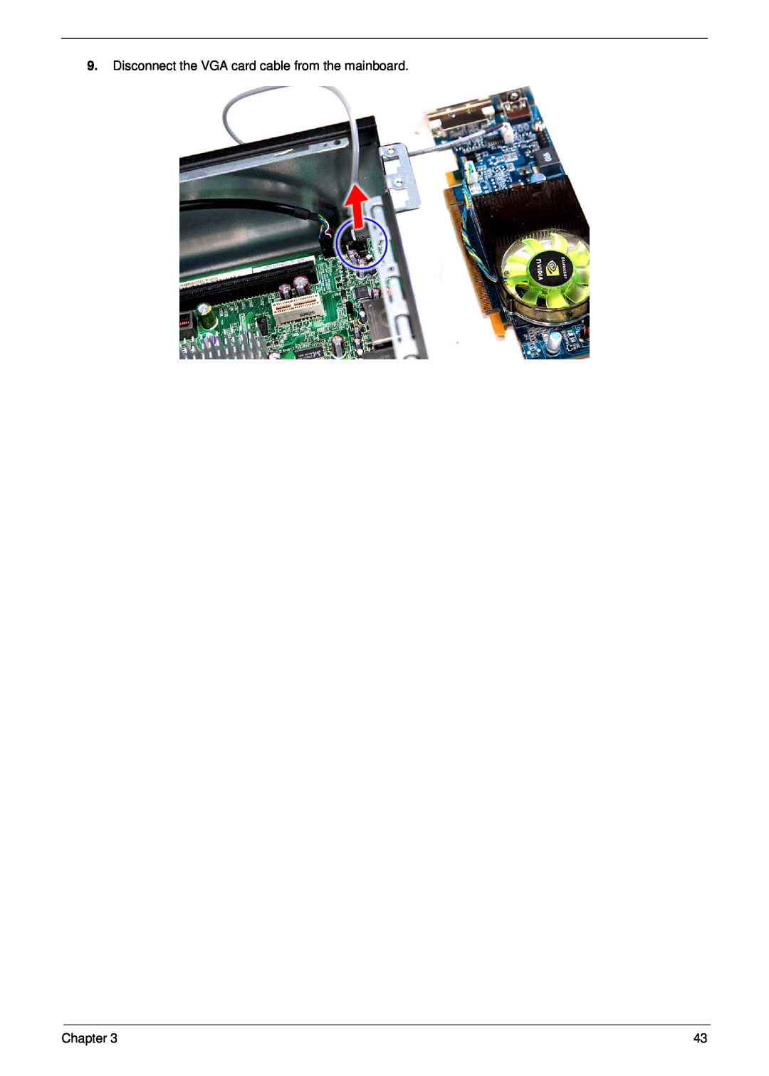 Acer X5812, X3812 manual Disconnect the VGA card cable from the mainboard, Chapter 