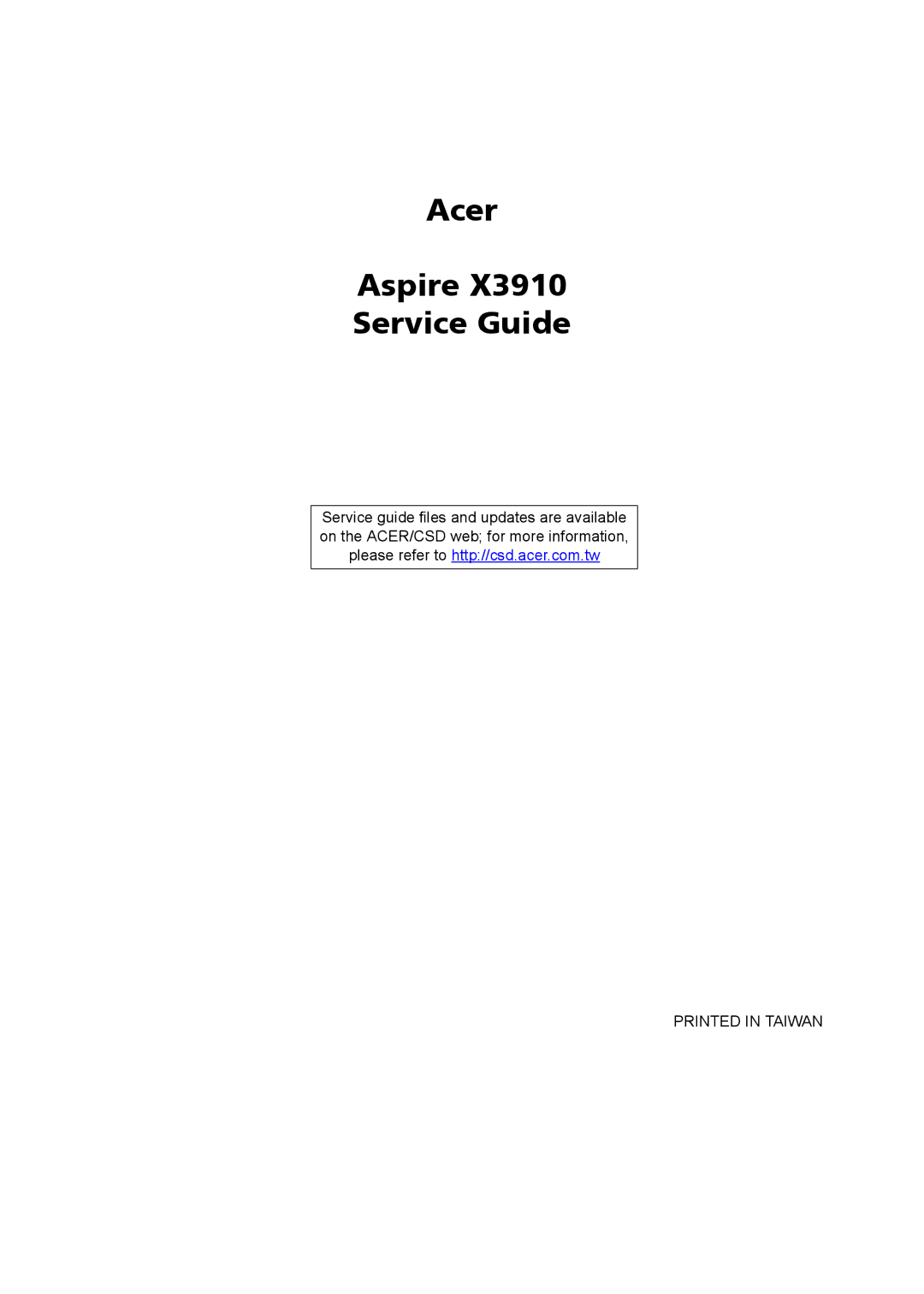 Acer X3910 manual Acer Aspire Service Guide 