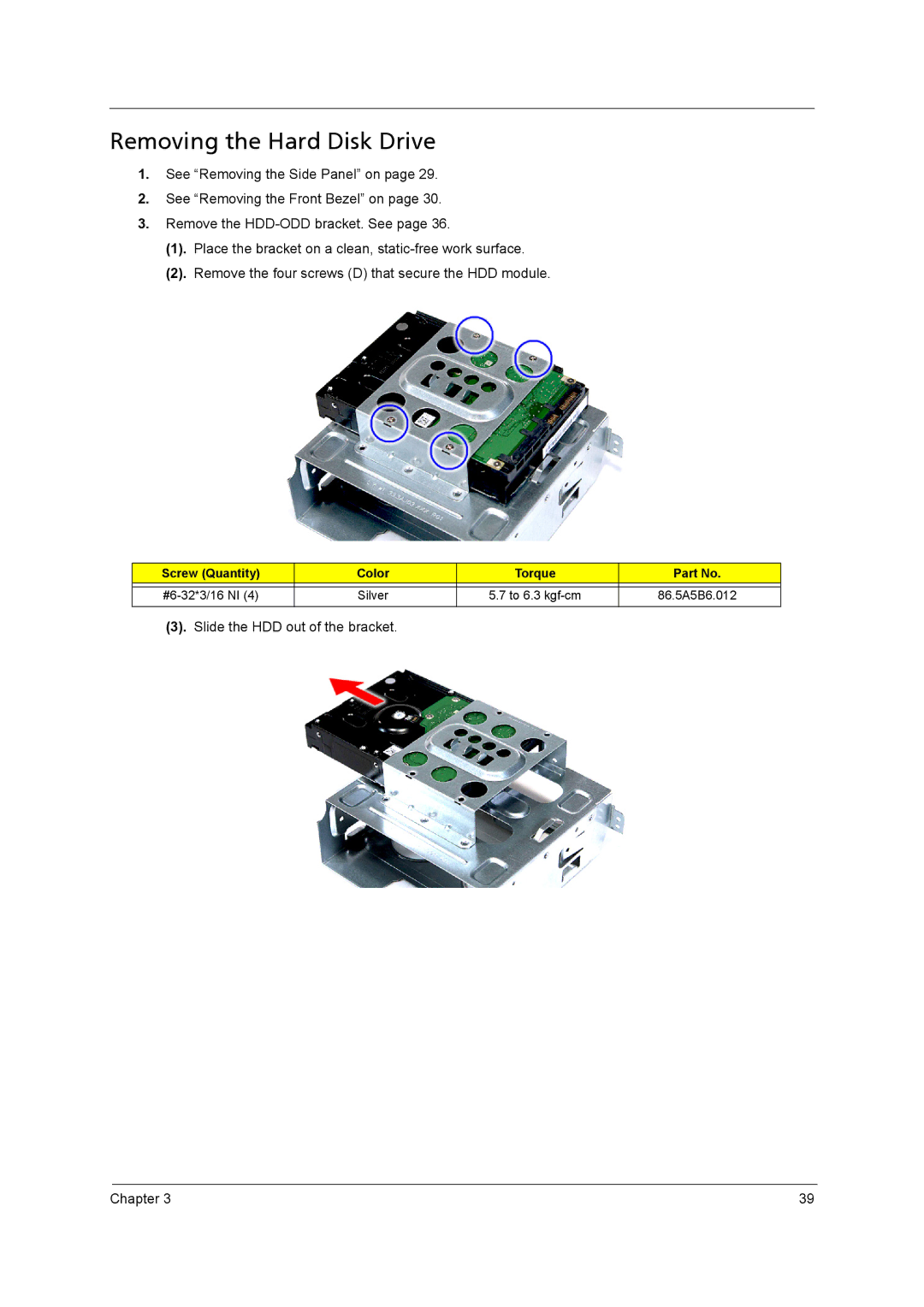 Acer X5950, X3950 manual Removing the Hard Disk Drive 