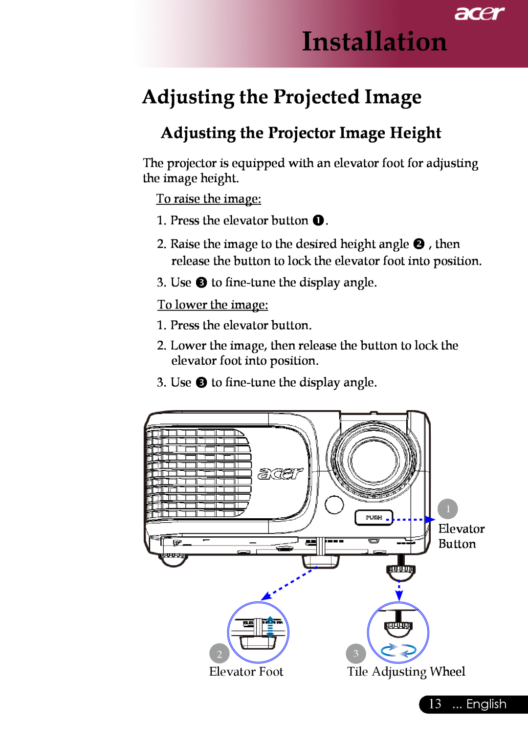 Acer XD1280 Adjusting the Projected Image, Adjusting the Projector Image Height, Elevator Foot, English, Installation 