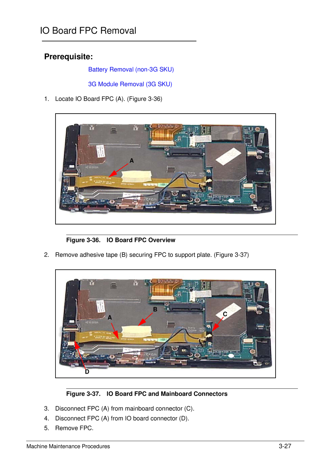 Acer XE.H6RPN.006 manual IO Board FPC Removal, IO Board FPC Overview 