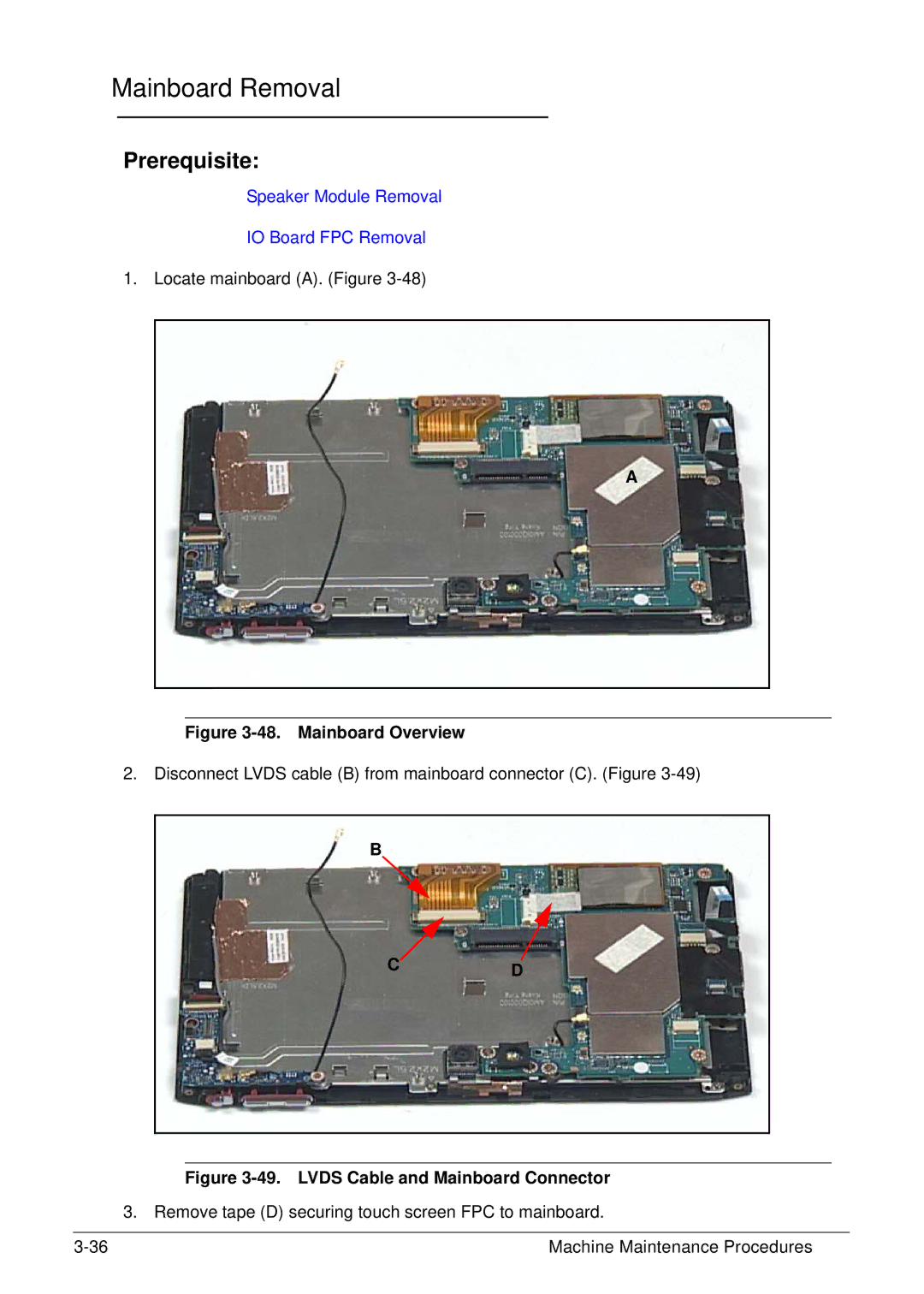 Acer XE.H6RPN.006 Mainboard Removal, Remove tape D securing touch screen FPC to mainboard, Machine Maintenance Procedures 