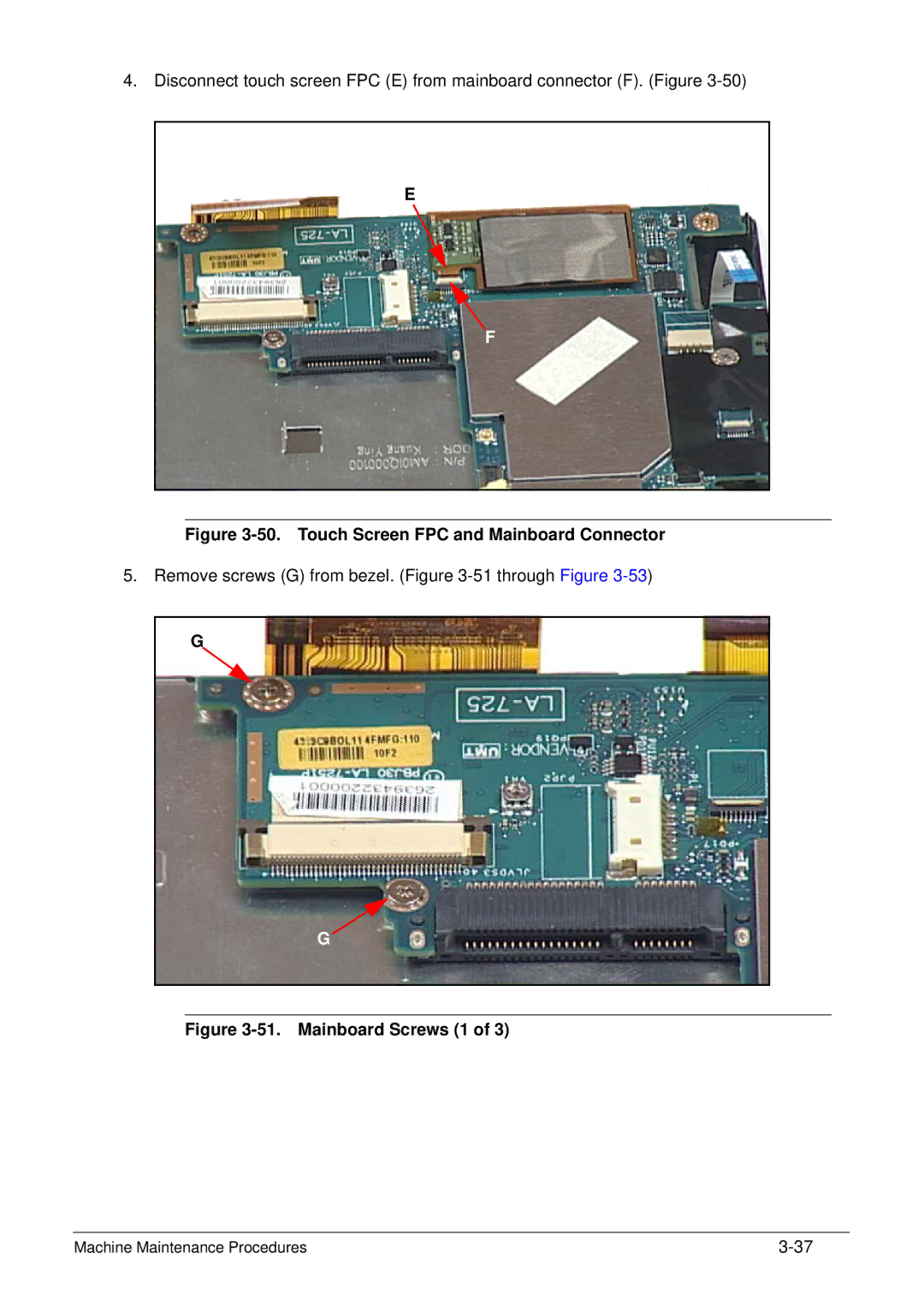 Acer XE.H6RPN.006 manual Touch Screen FPC and Mainboard Connector 