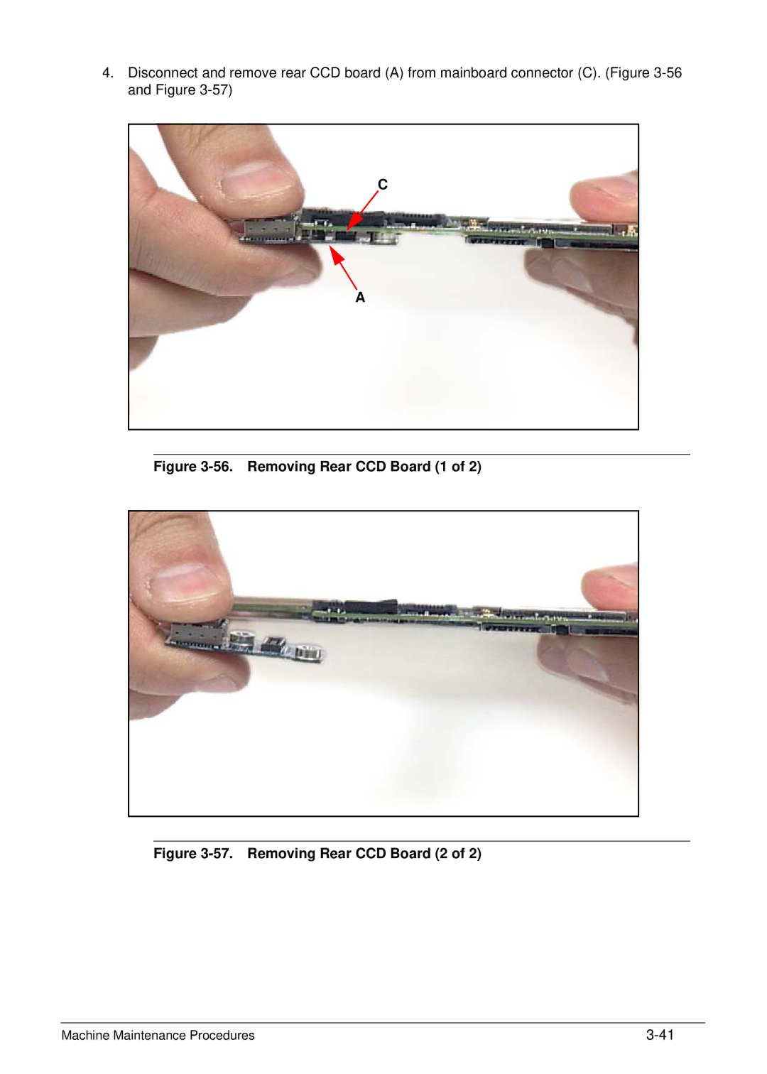 Acer XE.H6RPN.006 manual Removing Rear CCD Board 1 