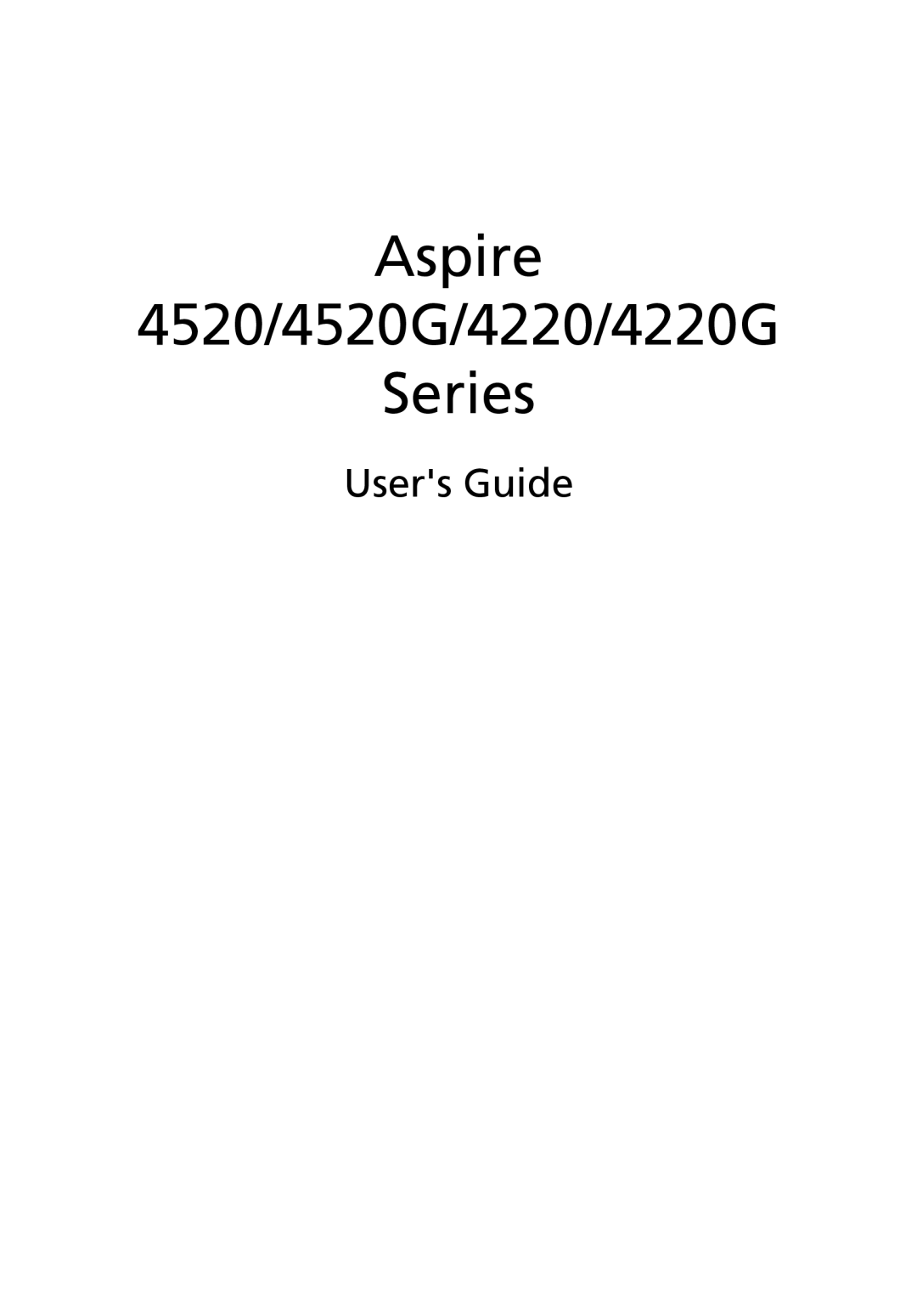 Acer Z03 manual Aspire 4520/4520G/4220/4220G Series, Users Guide 