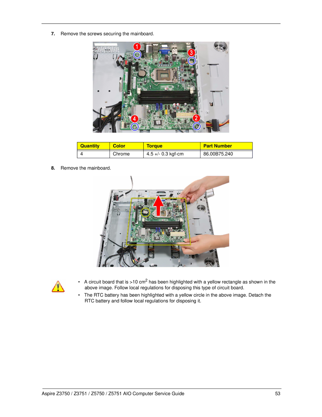 Acer Z3750, Z3751, Z5750, Z5751 manual Remove the screws securing the mainboard 