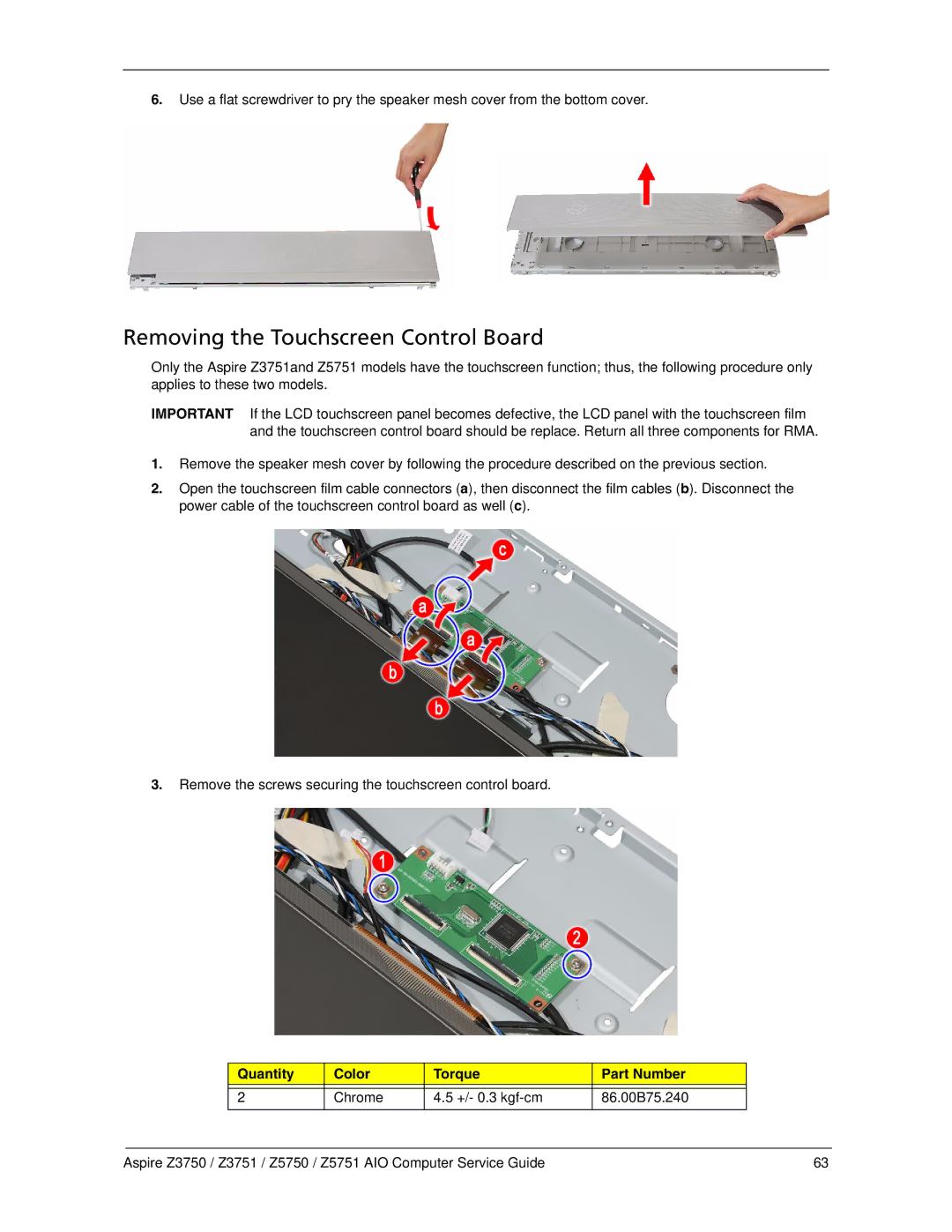 Acer Z5751, Z3751, Z3750, Z5750 manual Removing the Touchscreen Control Board, Quantity Color Torque Part Number 
