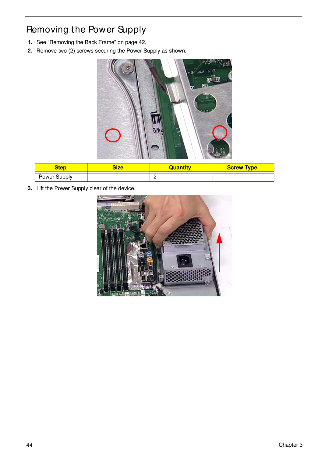 Acer Z5600, Z5610 manual Removing the Power Supply, Step Size Quantity Screw Type Power Supply 