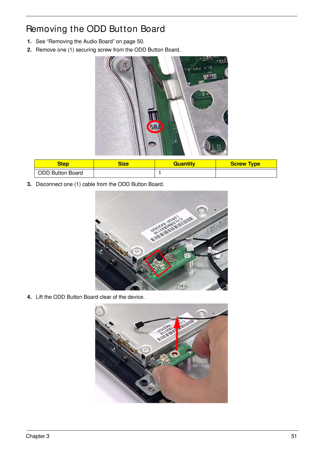 Acer Z5610, Z5600 manual Removing the ODD Button Board, Step Size Quantity Screw Type ODD Button Board 