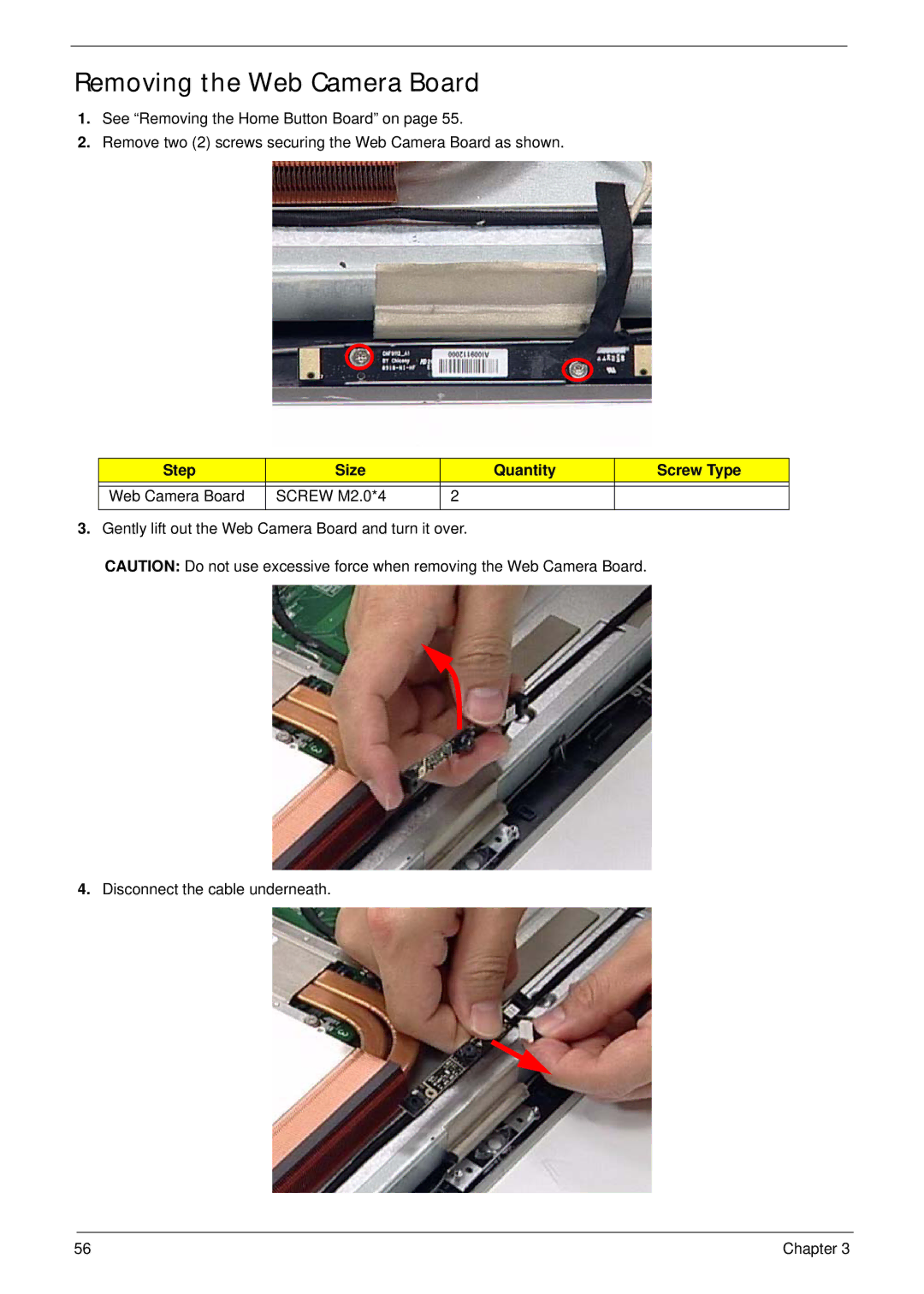 Acer Z5600, Z5610 manual Removing the Web Camera Board, Step Size Quantity Screw Type Web Camera Board Screw M2.0*4 