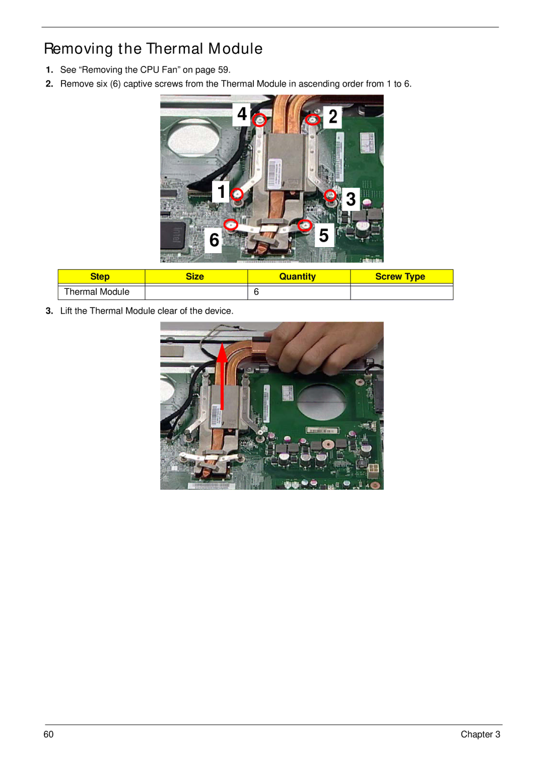 Acer Z5600, Z5610 manual Removing the Thermal Module, Step Size Quantity Screw Type Thermal Module 