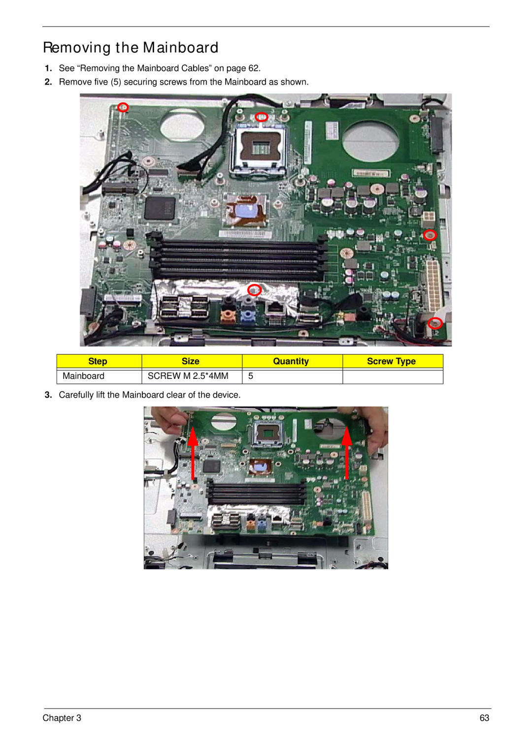 Acer Z5610, Z5600 manual Removing the Mainboard, Step Size Quantity Screw Type Mainboard, Screw M 2.5*4MM 