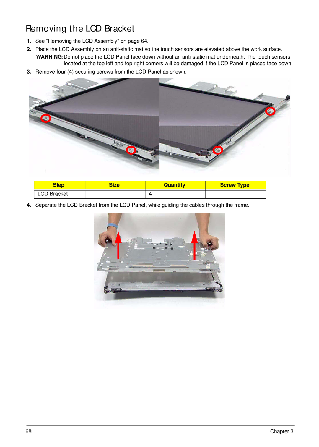 Acer Z5600, Z5610 manual Removing the LCD Bracket, Step Size Quantity Screw Type LCD Bracket 