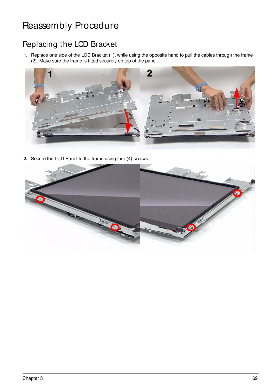 Acer Z5610, Z5600 manual Reassembly Procedure, Replacing the LCD Bracket 